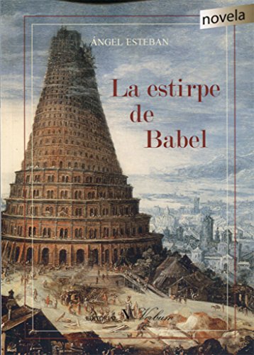 LA ESTIRPE DE BABEL (Narrativa, Band 1)