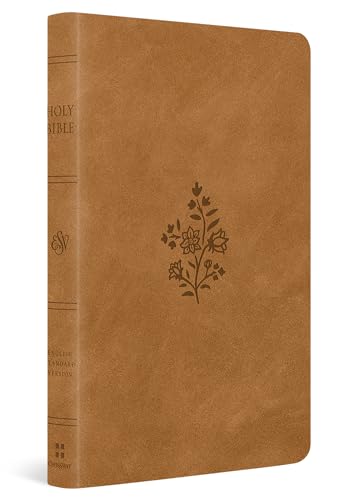Holy Bible: English Standard Version, Nubuck Caramel, Trutone, Wildflower Design, Premium Gift Bible Holy Bible: English Standard Version, Nubuck Caramel, Trutone, Wildflower Design, Premium Gift Bible