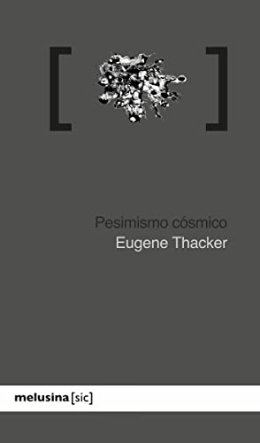 PESIMISMO CÓSMICO von Melusina