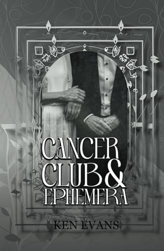 CANCER CLUB AND EPHEMERA von Independently published