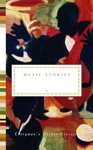 Music Stories: Everyman Pocket Classics (Everyman's Library POCKET CLASSICS)
