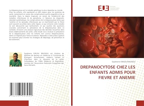 DREPANOCYTOSE CHEZ LES ENFANTS ADMIS POUR FIEVRE ET ANEMIE: DE von Éditions universitaires européennes