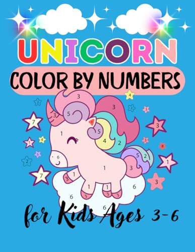 Unicorn Color By Numbers For Kids Ages 3-6: Cute Adorable Unicorn And Beautiful magical Coloring Book and Educational Activity Book for Kids Ages 3-6 von Independently published