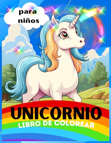 Unicornio Libro De Colorear Para Niños: Expande Tu Imaginación Coloreando Unicornios Libro De Colorear Para Niños De 4 a 8 años von Independently published