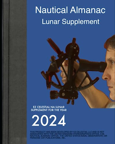 2024 EZ Celestial Nautical Almanac Lunar Supplement von Independently published
