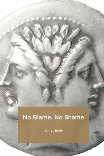 No Blame No Shame von Independently published