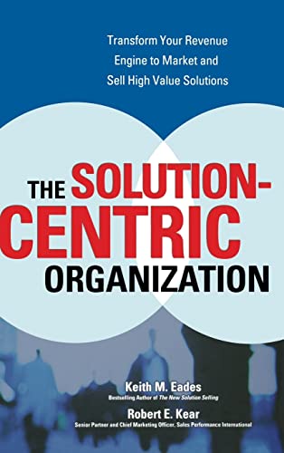 The Solution-Centric Organization von McGraw-Hill Education