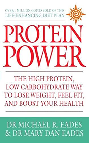 PROTEIN POWER: The high protein/low carbohydrate way to lose weight, feel fit, and boost your health von Harpercollins Pub Ltd
