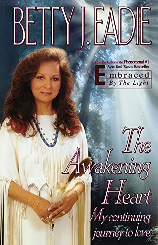 The Awakening Heart: My Continuing Journey to Love von Atria Books