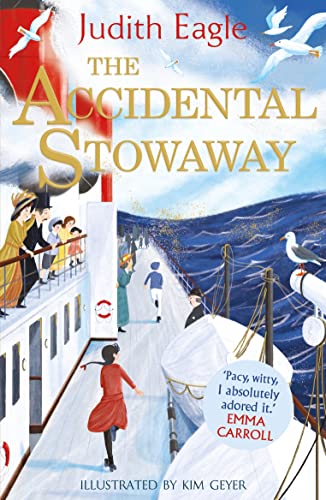 The Accidental Stowaway: 'A rollicking, salty, breath of fresh air.’ Hilary McKay von Faber & Faber