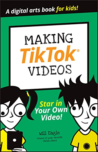 Making TikTok Videos (Dummies Junior) von For Dummies