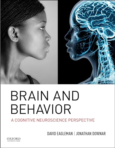 Brain and Behavior: A Cognitive Neuroscience Perspective von OUP USA