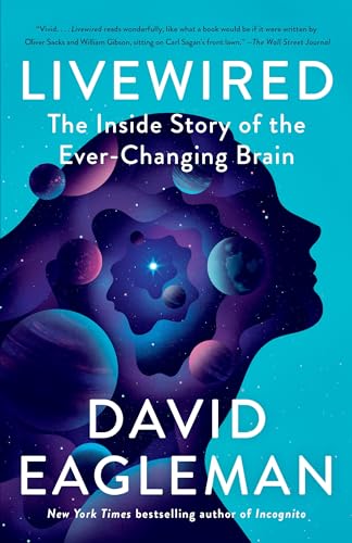 Livewired: The Inside Story of the Ever-Changing Brain von Vintage