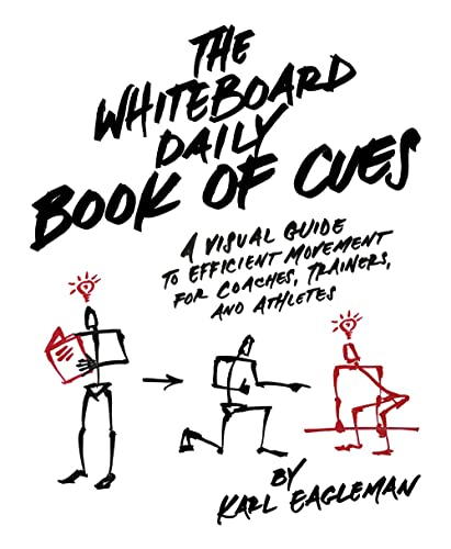 The Whiteboard Daily Book of Cues: A Visual Guide to Efficient Movement for Coaches, Trainers, and Athletes von Penguin