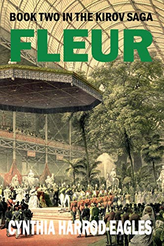 Fleur: Book Two in the Kirov Trilogy: Books Two in the Kirov Saga von Northwood Publishing
