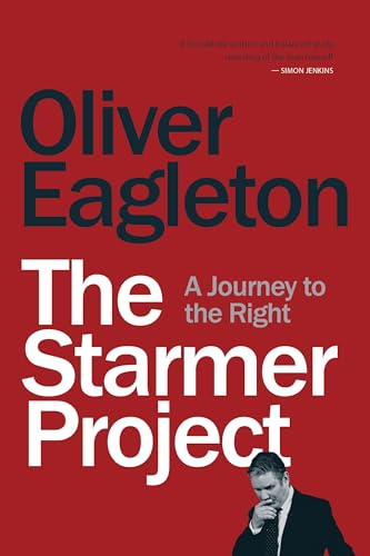 The Starmer Project: A Journey to the Right