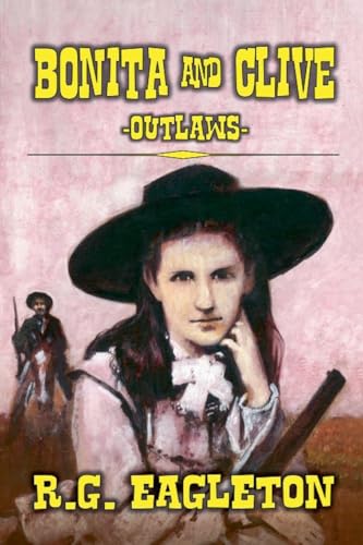 Bonita And Clive -Outlaws- von Outlaws Publishing LLC