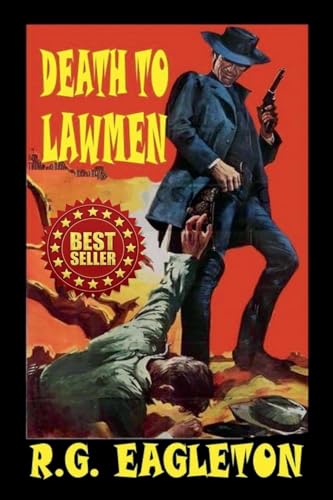 Death to Lawmen von Outlaws Publishing LLC
