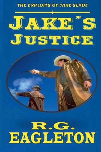 Jake's Justice von Outlaws Publishing LLC