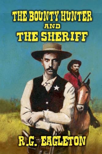 The Bounty Hunter and The Sheriff von Outlaws Publishing LLC