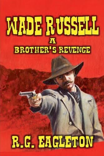 Wade Russell - A Brother's Revenge von Outlaws Publishing LLC