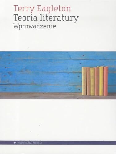 Teoria literatury: Wprowadzenie Teoria literatury: Wprowadzenie
