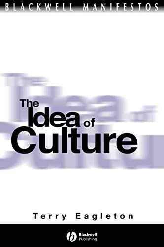 The Idea of Culture (Blackwell Manifestos)