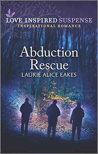 Abduction Rescue (Love Inspired Suspense) von Love Inspired Suspense