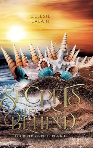 Secrets left behind: Ruf des Ozeans (Secrets-Reihe) von tredition