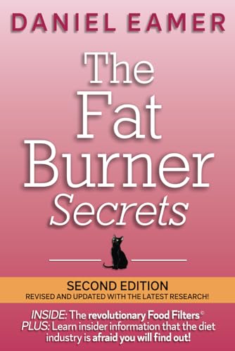 The Fat Burner Secrets: Second Edition von Independent