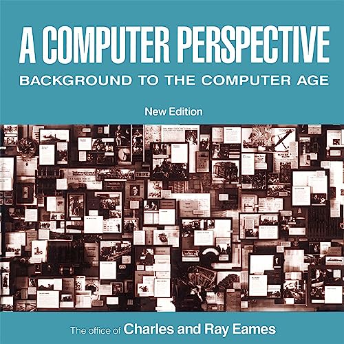 A Computer Perspective - Background to the Computer Age, New Edition