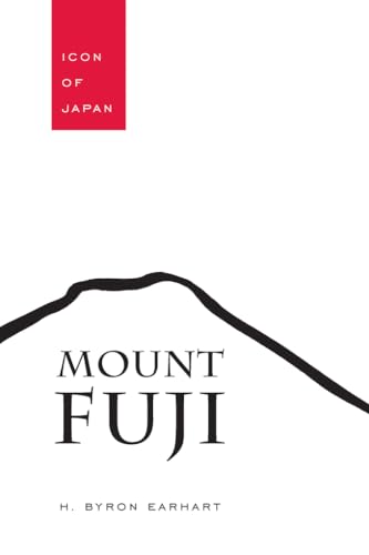 Mount Fuji: Icon of Japan (Studies in Comparative Religion)