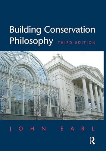 Building Conservation Philosophy von Routledge