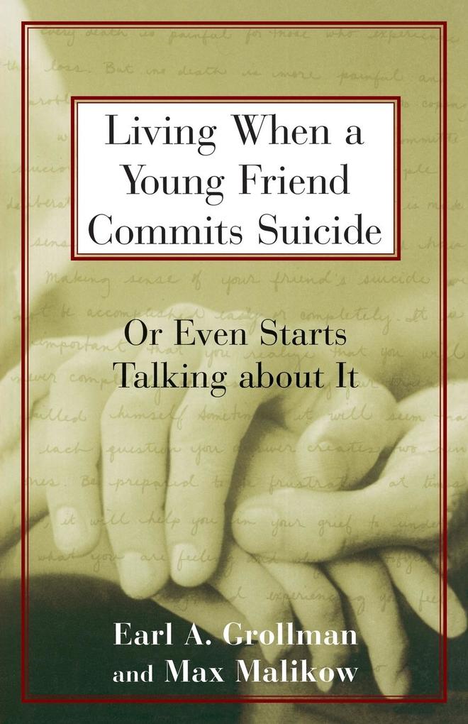 Living When a Young Friend Commits Suicide von Beacon Press