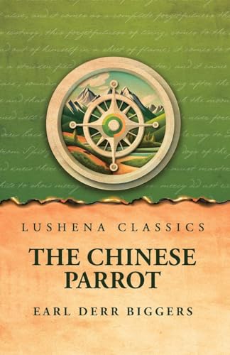 The Chinese Parrot von Lushena Books