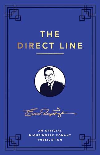 Direct Line: An Official Nightingale Conant Publication (Earl Nightingale Series) von Sound Wisdom