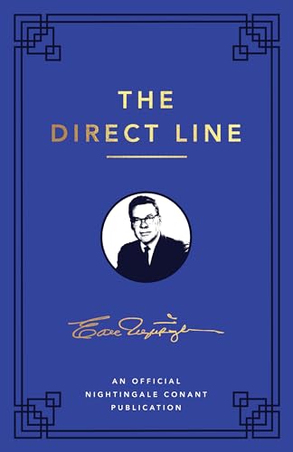 Direct Line: An Official Nightingale Conant Publication (Earl Nightingale Series)