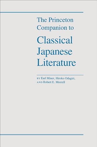 The Princeton Companion to Classical Japanese Literature von Princeton University Press