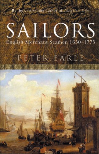 Sailors: English Merchant Seamen 1650 - 1775