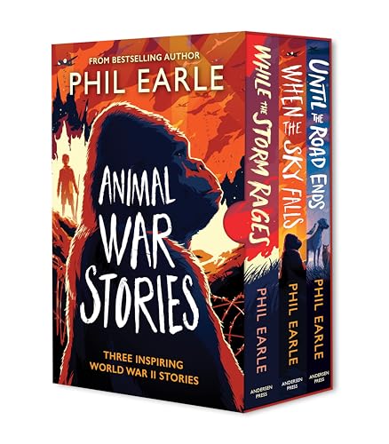 Animal War Stories Box Set (When the Sky Falls, While the Storm Rages, Until the Road Ends) (Historical Animal Stories) von Andersen Press Ltd