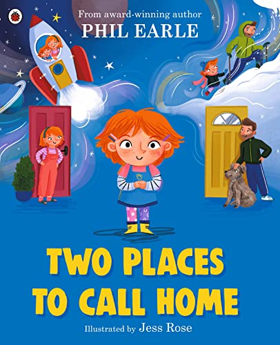 Two Places to Call Home: A picture book about divorce von Ladybird
