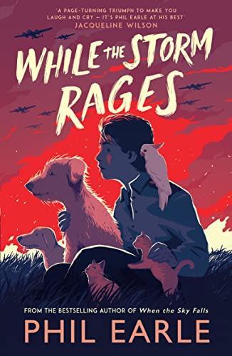 While the Storm Rages: From the bestselling author of When the Sky Falls (Historical Animal Stories)