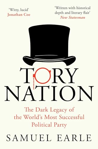 Tory Nation: The Dark Legacy of the World's Most Successful Political Party von Simon & Schuster Ltd