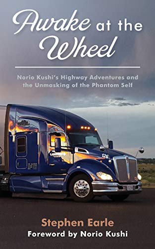 Awake at the Wheel: Norio Kushi's Highway Adventures and the Unmasking of the Phantom Self