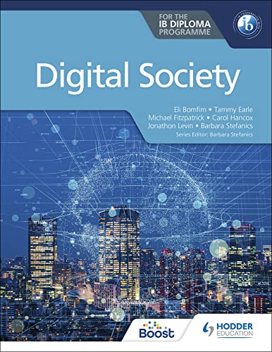 Digital Society for the IB Diploma: Hodder Education Group