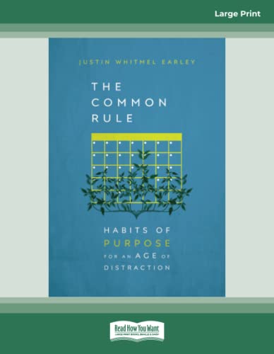 The Common Rule: Habits of Purpose for an Age of Distraction von ReadHowYouWant