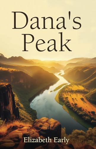 Dana's Peak Dana's Peak von Gatekeeper Press