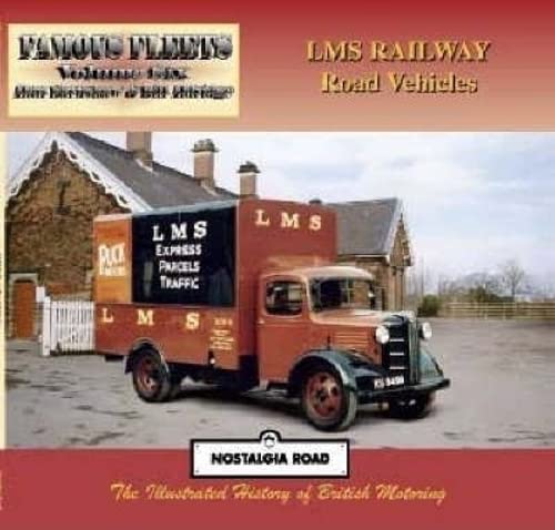 LMS Railway Road Vehicles: Famous Fleets (Nostalgia Road: Famous Fleets) von Trans-Pennine Publishing Ltd