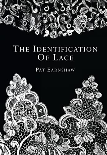 The Identification of Lace (Shire Library) von Shire Publications