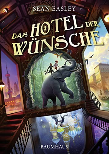 Das Hotel der Wünsche Das Hotel der Wünsche